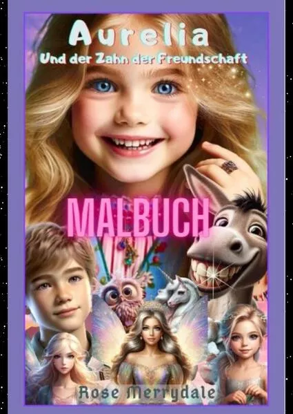 Cover: Aurelia und der Zahn der Freundschaft - Malbuch