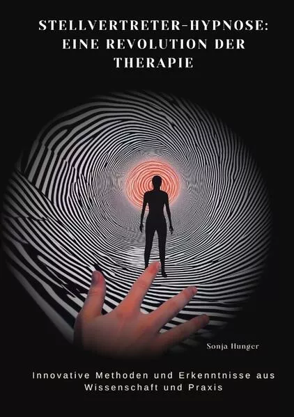 Cover: Stellvertreter-Hypnose: Eine Revolution der Therapie
