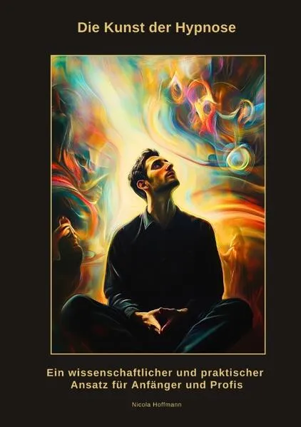 Cover: Die Kunst der Hypnose