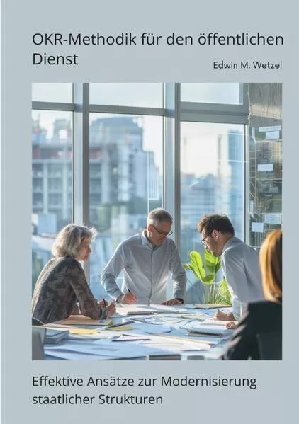 Cover: OKR-Methodik für den öffentlichen Dienst