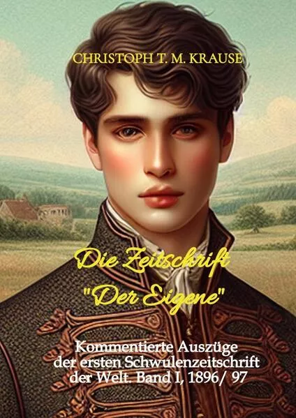 Die Zeitschrift "Der Eigene"