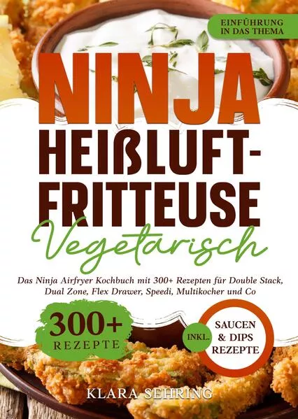 Ninja Heißluftfritteuse Vegetarisch