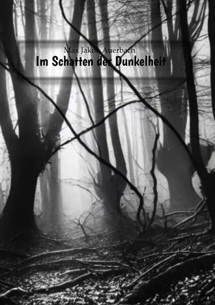 Im Schatten der Dunkelheit