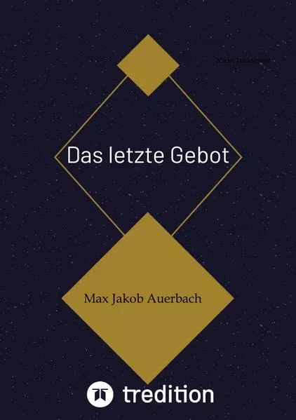 Das letzte Gebot