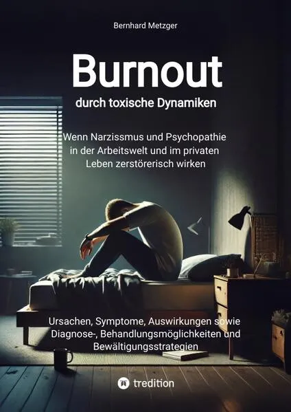 Burnout durch toxische Dynamiken