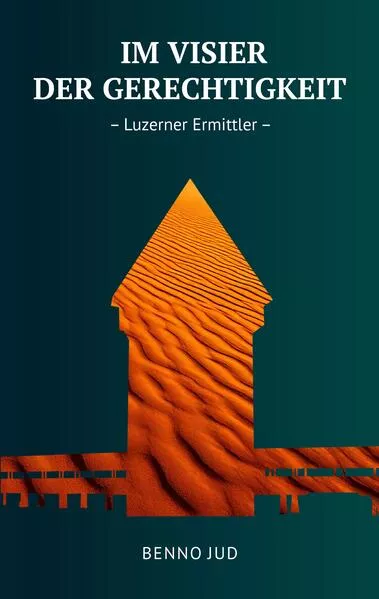 Cover: Im Visier der Gerechtigkeit