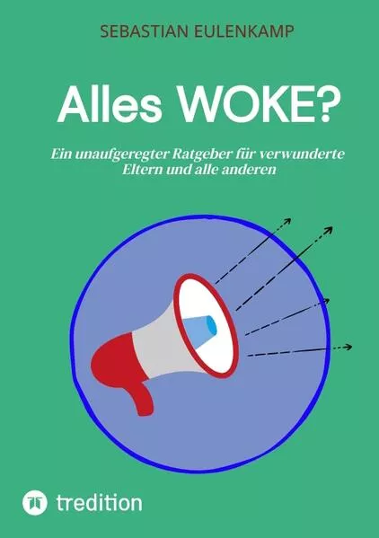 Cover: Alles WOKE?