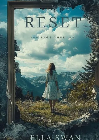 Cover: Reset - 100 Tage ohne ihn