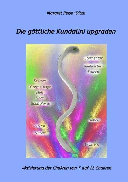 Cover: Die göttliche Kundalini upgraden