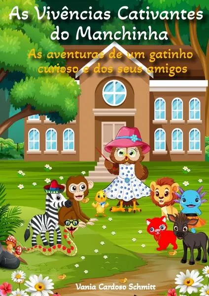 As Vivências Cativantes do Manchinha