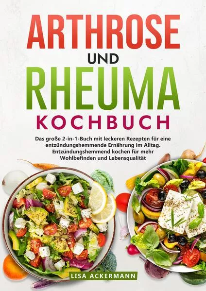 Arthrose und Rheuma Kochbuch