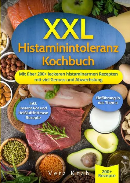 XXL Histaminintoleranz Kochbuch