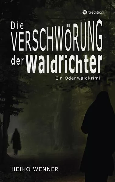Die Verschwörung der Waldrichter