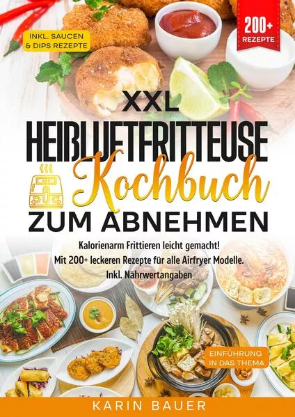 XXL Heißluftfritteuse Kochbuch zum Abnehmen