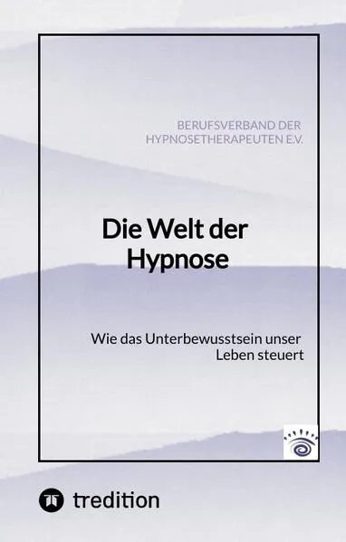 Die Welt der Hypnose
