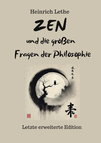 Cover: ZEN und die großen Fragen der Philosophie