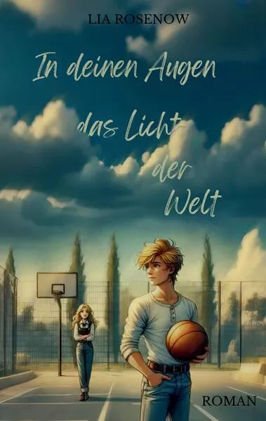 In deinen Augen das Licht der Welt