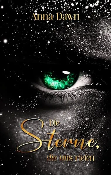 Cover: Die Sterne die uns riefen