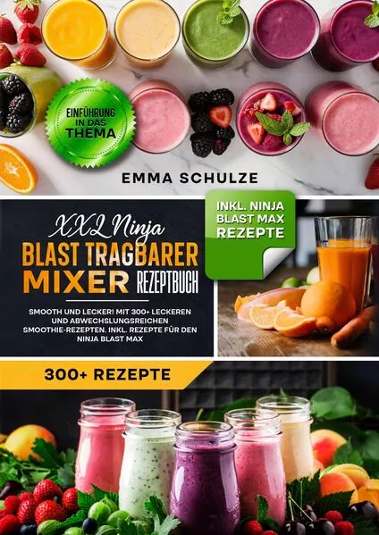 Cover: XXL Ninja Blast tragbarer Mixer Rezeptbuch