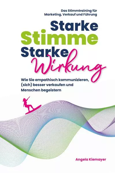 Starke Stimme, Starke Wirkung