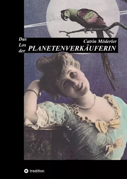 Cover: DAS LOS DER PLANETENVERKÄUFERIN