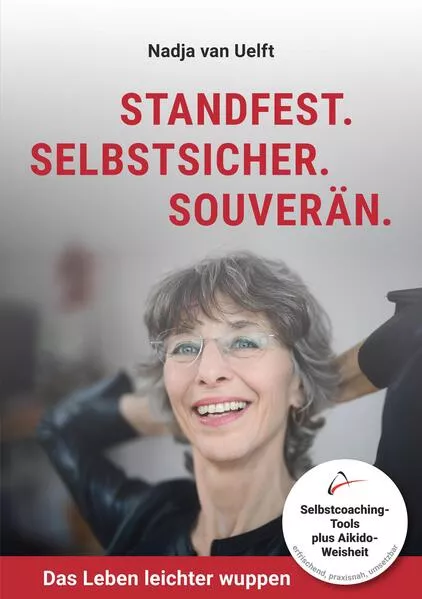 Cover: Standfest. Selbstsicher. Souverän.