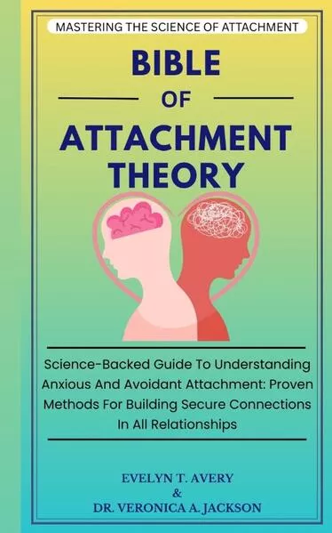 BIBLE OF ATTACHMENT THEORY