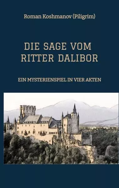 Cover: DIE SAGE VOM RITTER DALIBOR