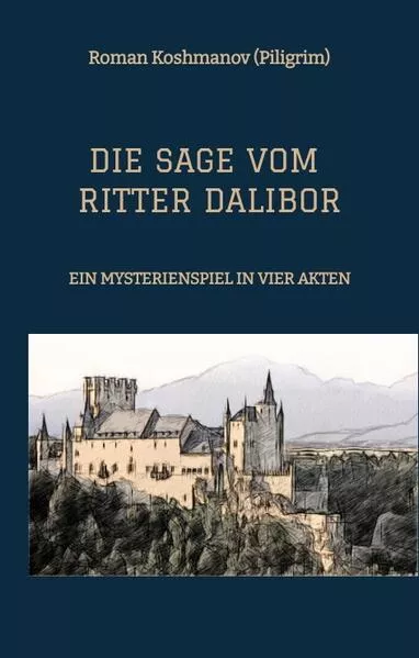 DIE SAGE VOM RITTER DALIBOR