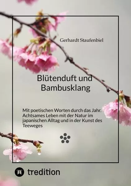 Cover: Blütenduft und Bambusklang.
