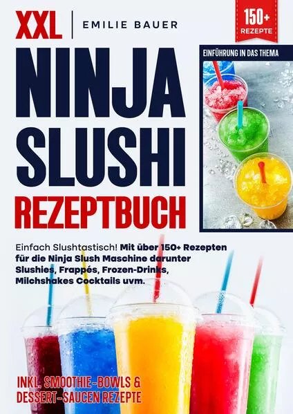 XXL Ninja Slushi Rezeptbuch