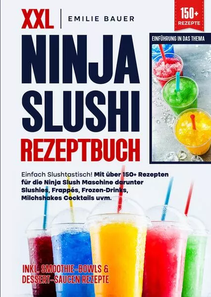 XXL Ninja Slushi Rezeptbuch