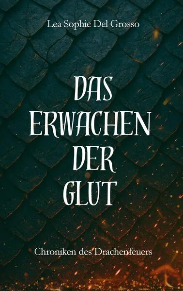 Cover: Das Erwachen der Glut