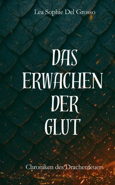 Das Erwachen der Glut