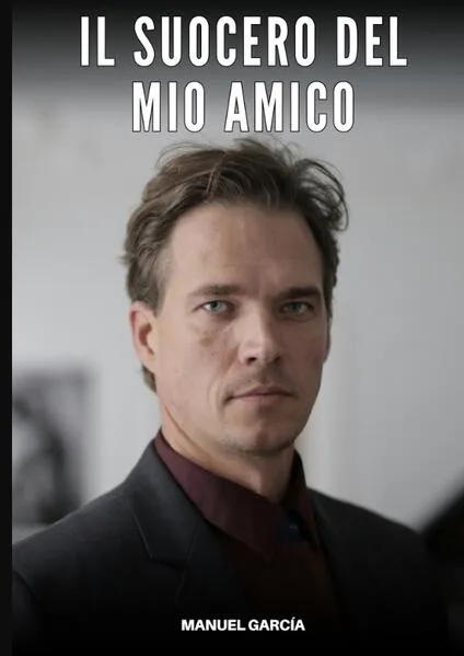 Il Suocero del mio Amico