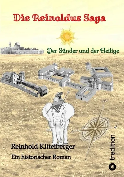 Cover: Die Reinoldus Saga - ein historischer Roman im frühen Mittelalter