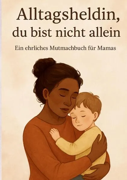 Alltagsheldin - du bist nicht allein