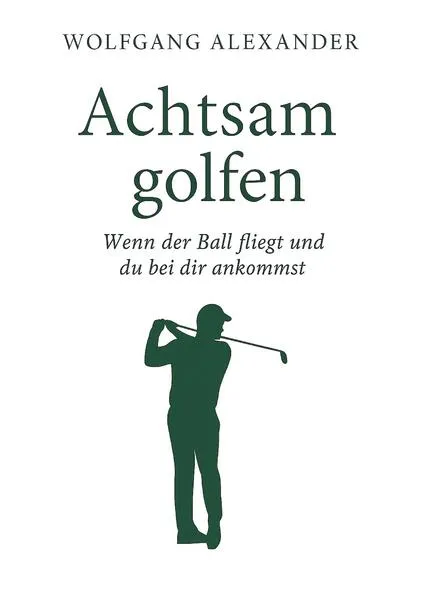 Cover: Achtsam golfen
