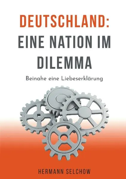 Deutschland – Eine Nation im Dilemma
