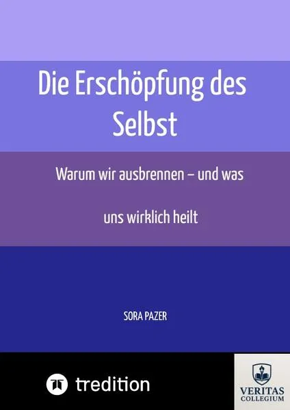 Die Erschöpfung des Selbst