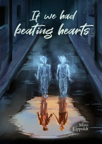 If we had beating hearts