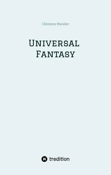 Universal Fantasy