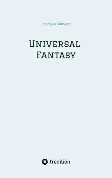 Universal Fantasy