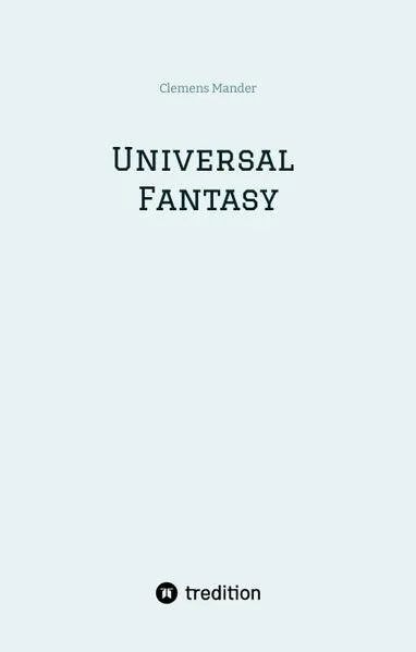 Universal Fantasy