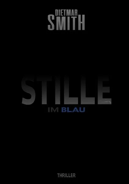 Cover: Stille im Blau