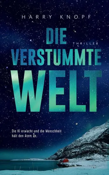 Die verstummte Welt