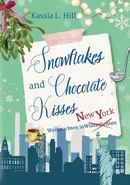 Cover: Snowflakes and Chocolate Kisses in New York