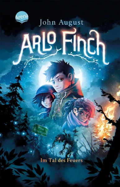 Cover: Arlo Finch (1). Arlo Finch im Tal des Feuers