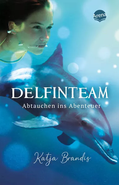 DelfinTeam (1). Abtauchen ins Abenteuer</a>