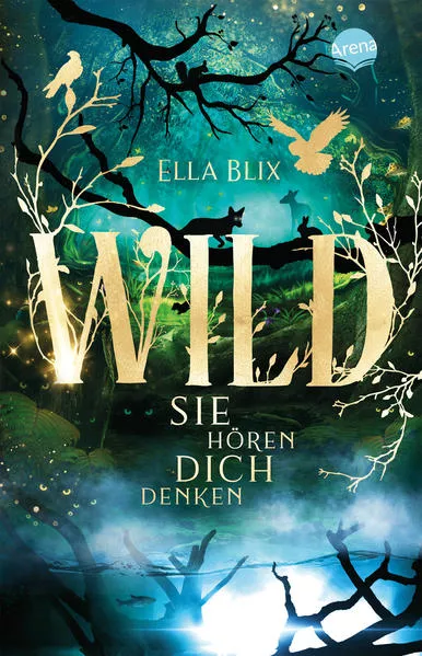 Cover: Wild. Sie hören dich denken